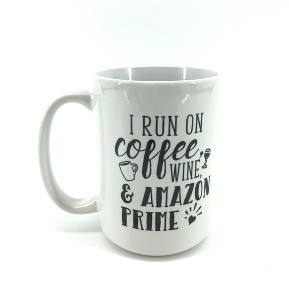 Other - 🌿 Coffee Mug I Run On Coffee Wine & Amazon Prime